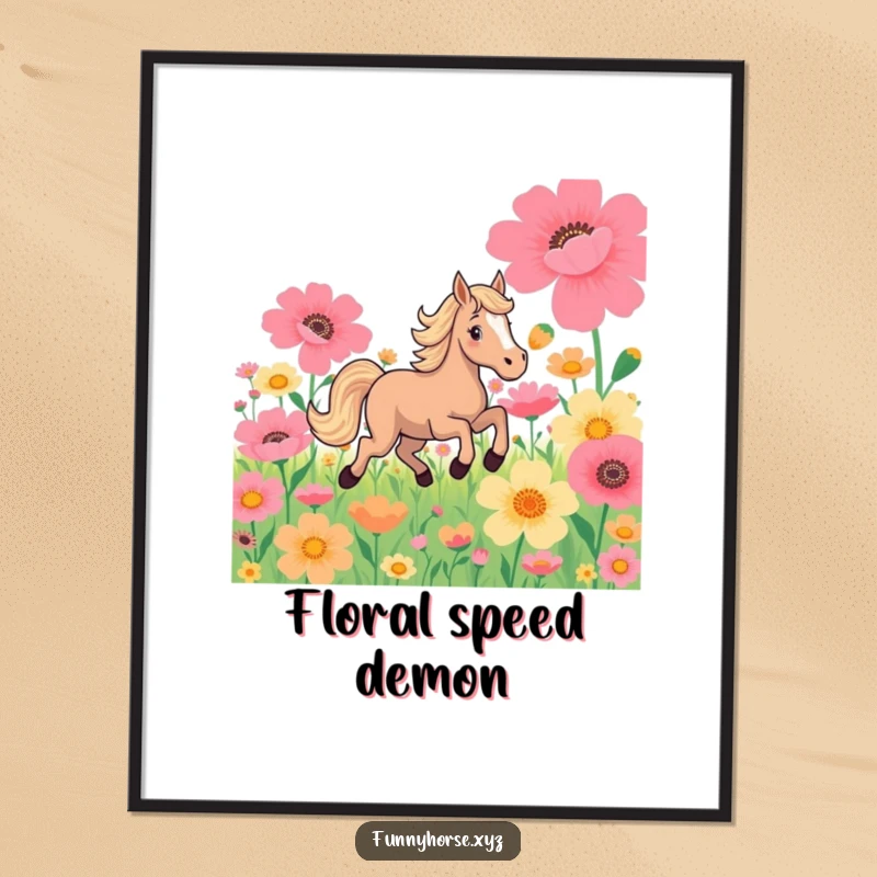 Funny poster: A playful horse joyfully gallops through a field of vibrant, oversized flowers, embodying pure, unbridled freedom.