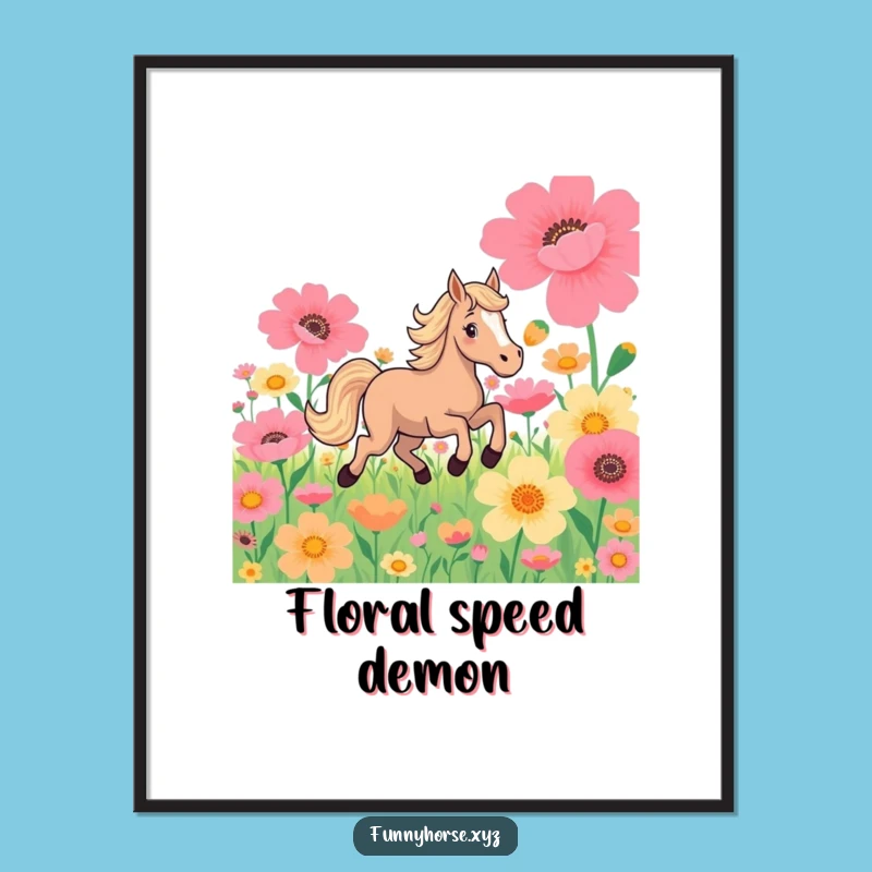 Funny Horse Flower Gallop Poster: Playful Equine Art Print Gift