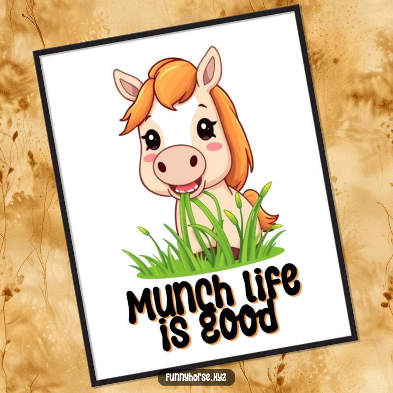 Funny horse poster showcasing a content horse relishing a mouthful of sweet green grass, bringing agricultural humor to your decor.