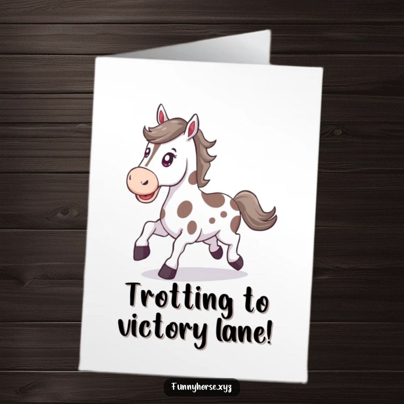 Funny Free Printable Congratulations Card of a happy spotted horse with a determined expression trotting energetically towards a goal.