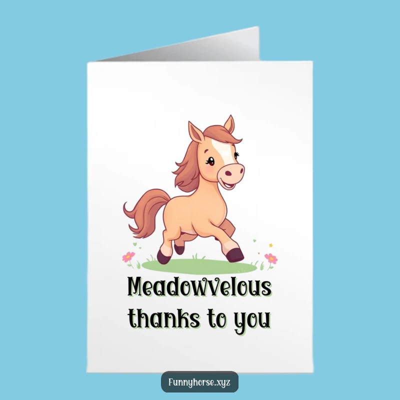 Free Printable Horse Card: Happy Meadow Thanks Funny Downloadable Gift for Grins