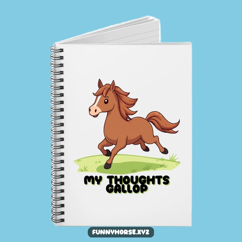 Funny Proud Horse Notebook - Gallop Your Thoughts, Hilarious Equestrian Gift!
