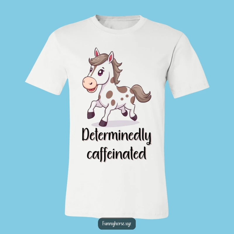 Funny Spotted Horse T-Shirt - Energetic Drive, Hilarious Equestrian Gift!